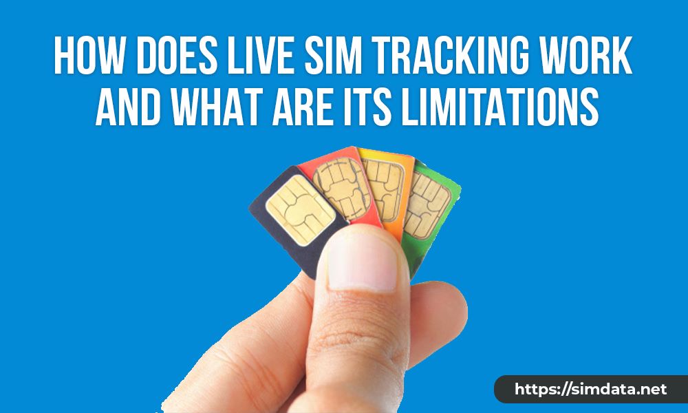 How does live SIM tracking work and what are its limitations?